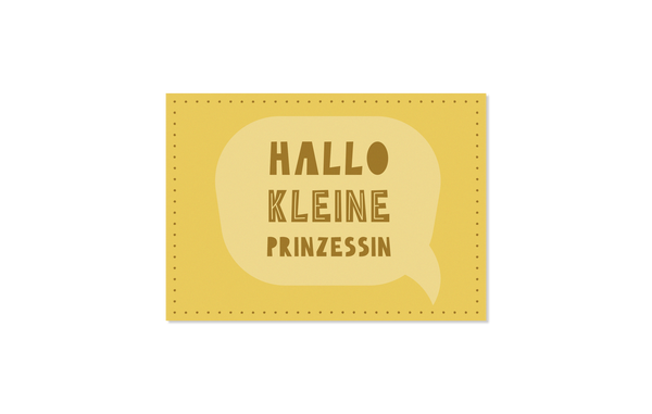 Die Grußkarte „Hallo kleine Prinzessin" mit gelber Sprechblase von lachenliebenleben ist ein tolles Geburtsgeschenk.